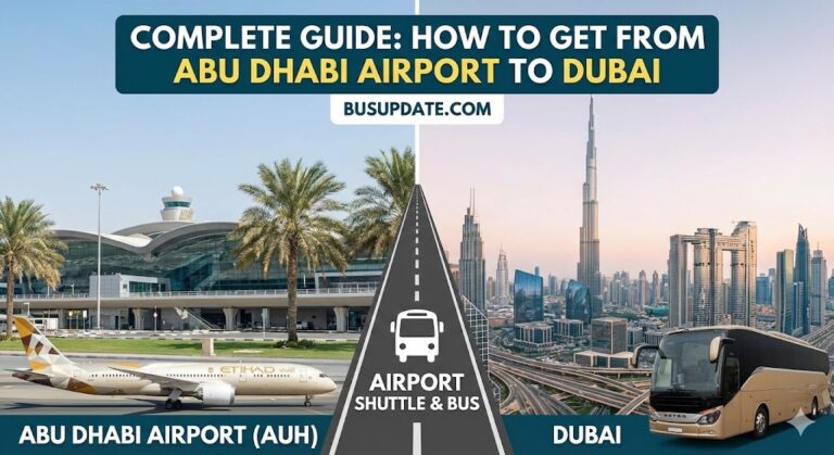How to Get from Abu Dhabi Airport to Dubai: Complete 2025 Guide