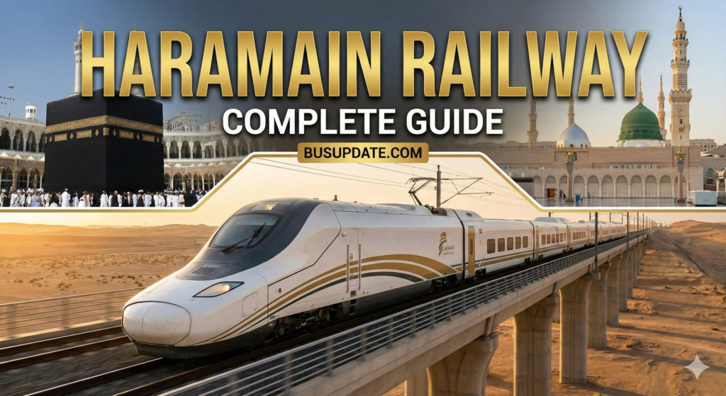 Haramain Railway complete guide busupdate.com